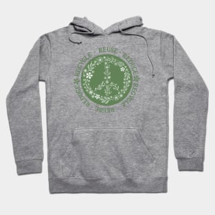 Recycle Reuse Reduce Hoodie